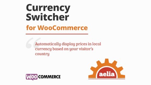 Aelia Currency Switcher for WooCommerce