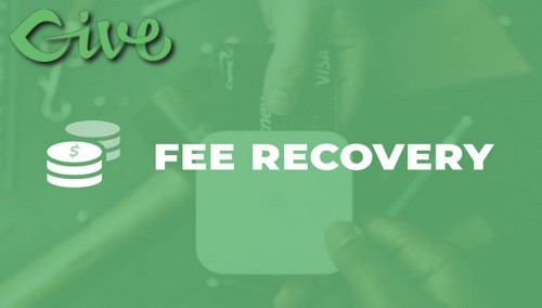 Give Fee Recovery