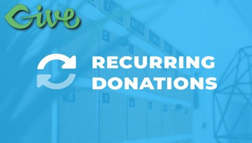 Give Recurring Donations