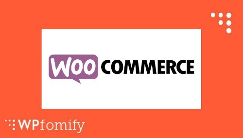 WPfomify - WooCommerce Add-on