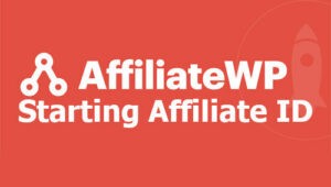 AffiliateWP - Starting Affiliate ID